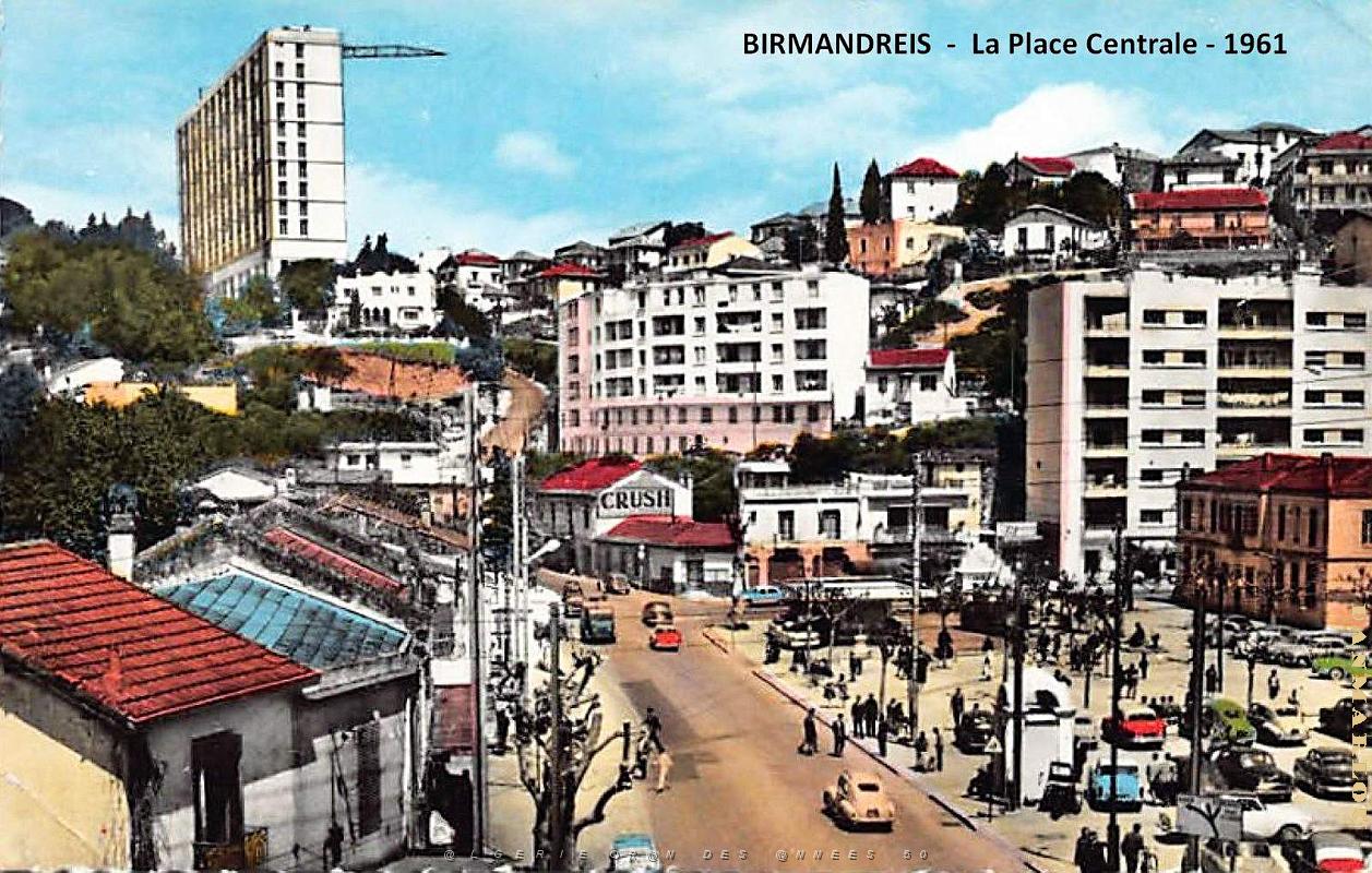 Birmandreis - Place Centrale - 1961.jpg